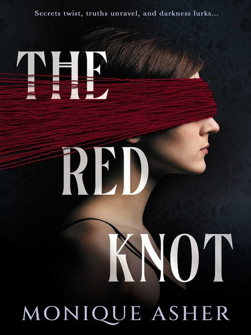 Title details for The Red Knot by Monique Asher - Available